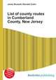 List of county routes in Cumberland County, New Jersey, Jesse Russell,Ronald Cohn 