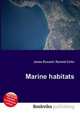 Marine habitats, Jesse Russell,Ronald Cohn 
