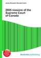 2005 reasons of the Supreme Court of Canada, Jesse Russell,Ronald Cohn 