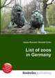 List of zoos in Germany, Jesse Russell,Ronald Cohn 