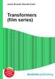 Transformers (film series), Jesse Russell,Ronald Cohn 