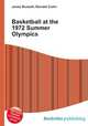 Basketball at the 1972 Summer Olympics, Jesse Russell,Ronald Cohn 