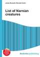 List of Narnian creatures, Jesse Russell,Ronald Cohn 