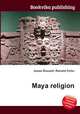 Maya religion, Jesse Russell,Ronald Cohn 