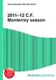 2011–12 C.F. Monterrey season, Jesse Russell,Ronald Cohn 