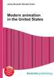 Modern animation in the United States, Jesse Russell,Ronald Cohn 