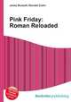 Pink Friday: Roman Reloaded, Jesse Russell,Ronald Cohn 