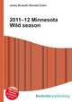 2011–12 Minnesota Wild season, Jesse Russell,Ronald Cohn 