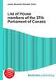 List of House members of the 37th Parliament of Canada, Jesse Russell,Ronald Cohn 