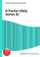 X Factor (Italy series 6), Jesse Russell,Ronald Cohn 