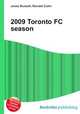 2009 Toronto FC season, Jesse Russell,Ronald Cohn 
