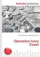 Operation Ivory Coast, Jesse Russell,Ronald Cohn 