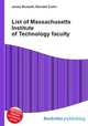 List of Massachusetts Institute of Technology faculty, Jesse Russell,Ronald Cohn 