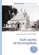 Sufi saints of Aurangabad, Jesse Russell,Ronald Cohn 
