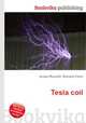 Tesla coil, Jesse Russell,Ronald Cohn 