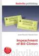 Impeachment of Bill Clinton, Jesse Russell,Ronald Cohn 