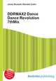 DDRMAX2 Dance Dance Revolution 7thMix, Jesse Russell,Ronald Cohn 