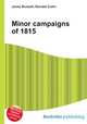 Minor campaigns of 1815, Jesse Russell,Ronald Cohn 