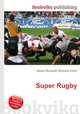 Super Rugby, Jesse Russell,Ronald Cohn 