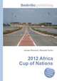 2012 Africa Cup of Nations, Jesse Russell,Ronald Cohn 