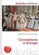 Coronations in Europe, Jesse Russell,Ronald Cohn 