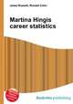 Martina Hingis career statistics, Jesse Russell,Ronald Cohn 