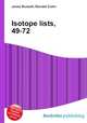 Isotope lists, 49-72, Jesse Russell,Ronald Cohn 