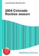 2004 Colorado Rockies season, Jesse Russell,Ronald Cohn 
