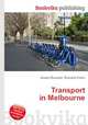 Transport in Melbourne, Jesse Russell,Ronald Cohn 