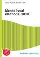 Manila local elections, 2010, Jesse Russell,Ronald Cohn 