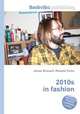 2010s in fashion, Jesse Russell,Ronald Cohn 