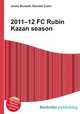 2011–12 FC Rubin Kazan season, Jesse Russell,Ronald Cohn 