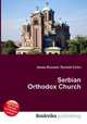 Serbian Orthodox Church, Jesse Russell,Ronald Cohn 