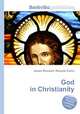 God in Christianity, Jesse Russell,Ronald Cohn 