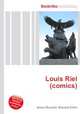 Louis Riel (comics), Jesse Russell,Ronald Cohn 