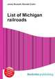 List of Michigan railroads, Jesse Russell,Ronald Cohn 