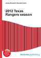 2012 Texas Rangers season, Jesse Russell,Ronald Cohn 