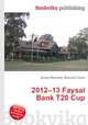 2012–13 Faysal Bank T20 Cup, Jesse Russell,Ronald Cohn 