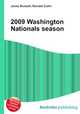 2009 Washington Nationals season, Jesse Russell,Ronald Cohn 