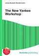 The New Yankee Workshop, Jesse Russell,Ronald Cohn 