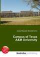 Campus of Texas A&M University, Jesse Russell,Ronald Cohn 