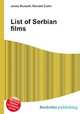 List of Serbian films, Jesse Russell,Ronald Cohn 