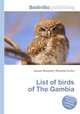 List of birds of The Gambia, Jesse Russell,Ronald Cohn 