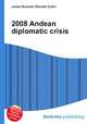 2008 Andean diplomatic crisis, Jesse Russell,Ronald Cohn 