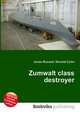 Zumwalt class destroyer, Jesse Russell,Ronald Cohn 