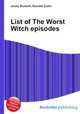 List of The Worst Witch episodes, Jesse Russell,Ronald Cohn 