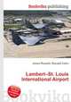 Lambert–St. Louis International Airport, Jesse Russell,Ronald Cohn 