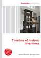 Timeline of historic inventions, Jesse Russell,Ronald Cohn 