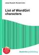 List of WordGirl characters, Jesse Russell,Ronald Cohn 