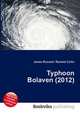 Typhoon Bolaven (2012), Jesse Russell,Ronald Cohn 